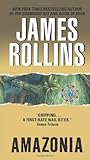 Amazonia by James Rollins