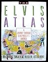 The Elvis Atlas: A Journey Through Elvis Presley's America (Henry Holt Reference Book) The Elvis Atlas: A Journey Through Elvis Presley's America (Henry Holt Reference Book)