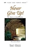 Never Give Up! :T...