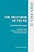 Splendor of Truth, The