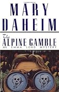 The Alpine Gamble