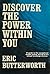Discover the Power Within You