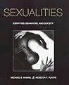 Sexualities: Identities, Behaviors, and Society