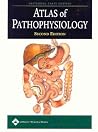 Atlas Of Pathophysiology Atlas Of Pathophysiology