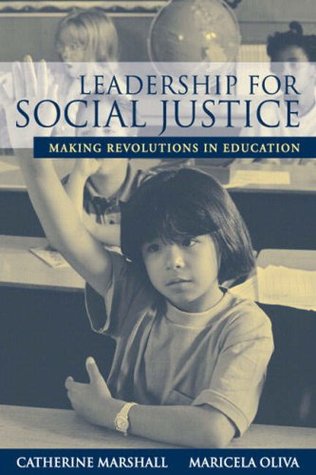 Leadership for Social Justice: Making Revolutions in Education (Paperback)