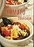 The Tomato Cookbook: The Ultimate Guide to a Classic Ingredient