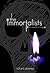 The Immortalists (Immortalist, #1)