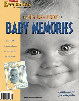 The Big Idea Book of Baby Memories