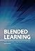 Blended Learning: A Wise Gi...