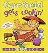 Garfield Gets Cookin' (Garfield #38) Garfield Gets Cookin' (Garfield #38)