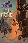 Future Indefinite (The Great Game, #3)