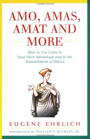 Amo, Amas, Amat and More (Paperback)