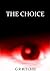 The Choice