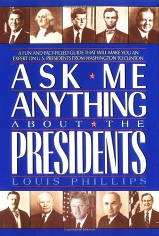 Ask Me Anything About the Presidents (Paperback)