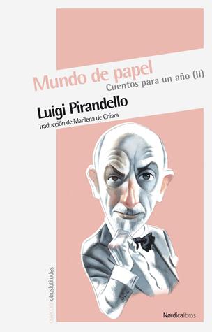 Mundo de papel (Cuentos para un año, #2)