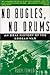 No Bugles, No Drums by Rudy Tomedi