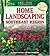 Home Landscaping by Roger Holmes