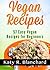 Vegan Recipes: 57 Easy Vega...