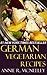 Top 30 GERMAN VEGETARIAN Recipes in Just And Only 3 Steps