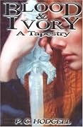 Blood and Ivory: A Tapestry