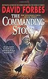 The Commanding Stone (The Osserian Saga, #3) The Commanding Stone (The Osserian Saga, #3)