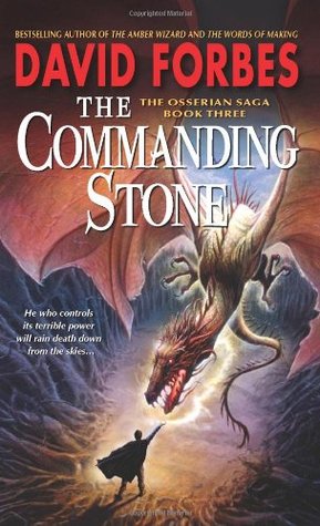 The Commanding Stone (The Osserian Saga, #3)