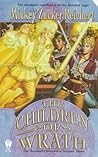 The Children of Wrath (Renshai Chronicles, #3)