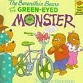 The Berenstain Bears and the Green-Eyed Monster