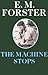 The Machine Stops