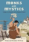 Monks and Mystics: Chronicles of the Medieval Church (History Lives #2)