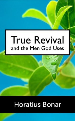 True Revival and the Men God Uses