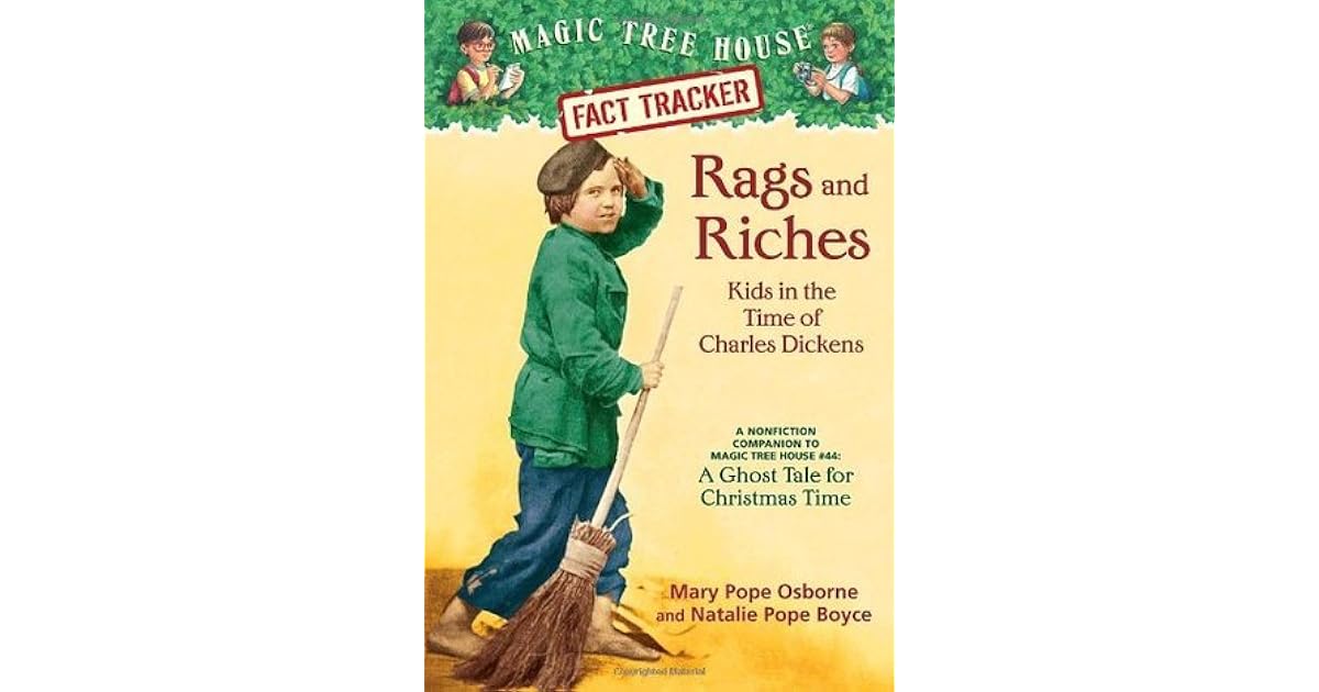 Rags and Riches: Kids in the Time of Charles Dickens by Mary Pope Osborne
