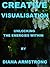 Creative Visualisation