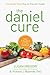 The Daniel Cure: The Daniel...