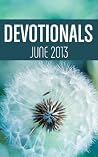 Devotionals- June 2013 (Northside Baptist Church Devotionals)