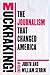 Muckraking!: The Journalism...