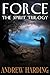 Force (The Spirit Trilogy B...