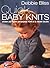 Quick Baby Knits by Debbie Bliss Quick Baby Knits by Debbie Bliss