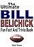 The Ultimate Bill Belichick Fun Fact And Trivia Book