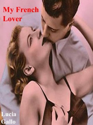 MY FRENCH LOVER (Kindle Edition)