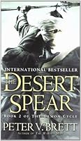 The Desert Spear Demon Cycle 2 By Peter V Brett