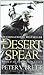 The Desert Spear (Demon Cycle, #2) by Peter V. Brett