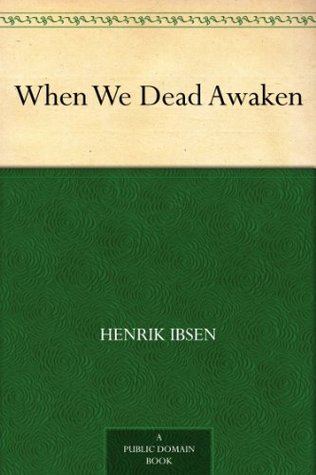 When We Dead Awaken