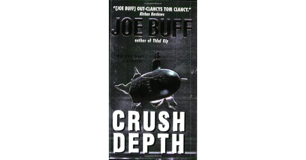 Crush Depth (Jeffrey Fuller, 3) by Joe Buff