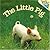 The Little Pig