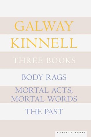 Three Books: Body Rags; Mortal Acts, Mortal Words; The Past (Paperback)