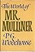 The World of Mr. Mulliner by P.G. Wodehouse