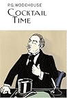 Cocktail Time by P.G. Wodehouse