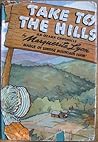 Take to the Hills by Marguerite Lyon