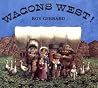 Wagons West! Wagons West!